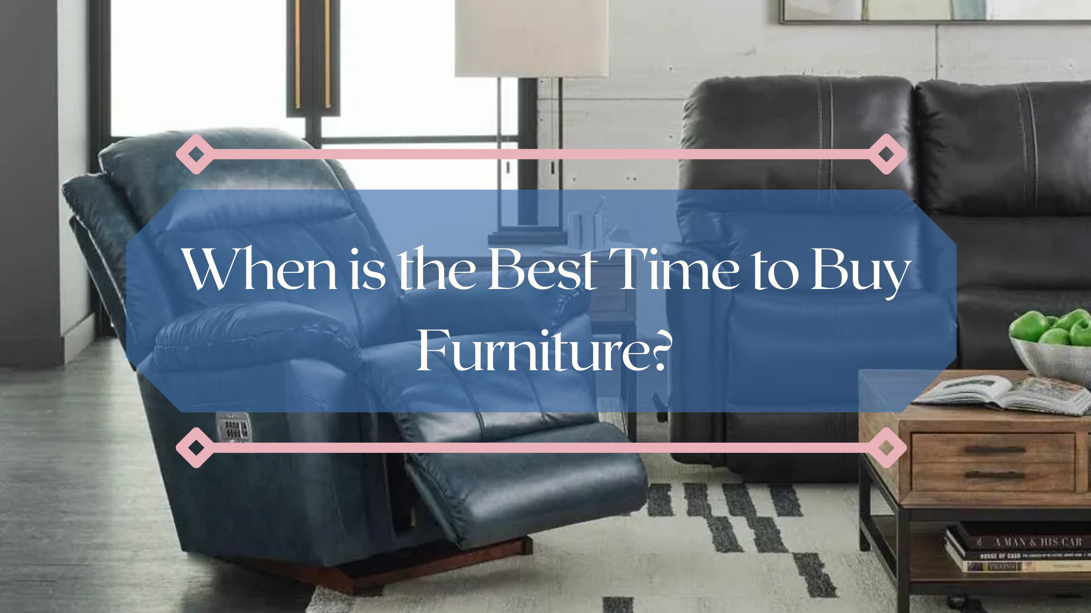 When Is the Best Time to Buy Furniture?